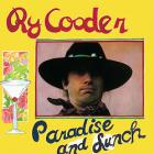 RY COODER-Paradise and Lunch 