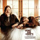 MATHEW SWEET/SUSANNA HOFFS-UNDER THE COVERS