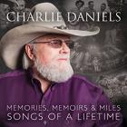 CHARLIE DANIELS-Memories,memoirs & Miles ,SONGS OF A LIFETIME