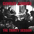 COWBOY JUNKIES-The Trinity Session