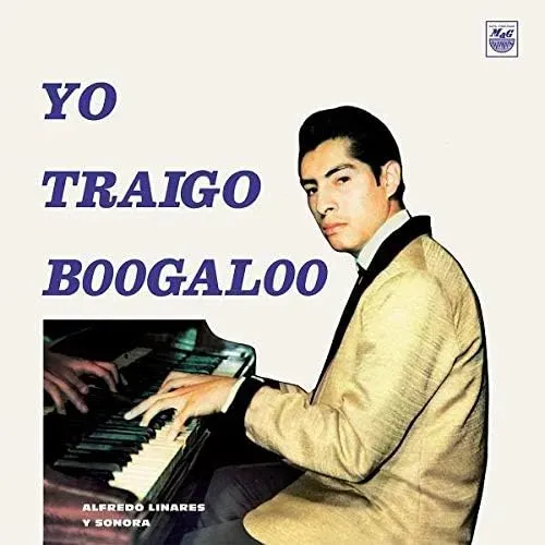 ALFREDO LINARES-YO TRAIGO BOOGALOO